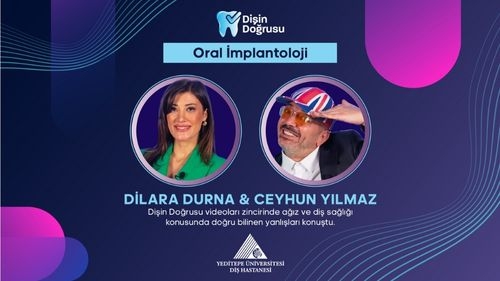 Dişin Doğrusu’nda Konumuz : Oral İmplantoloji